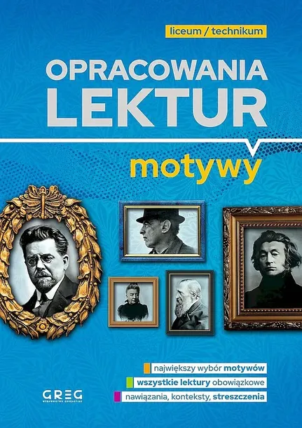 OPRACOWANIA LEKTUR. MOTYWY. LICEUM/TECHNIKUM - Opracowanie zbiorowe