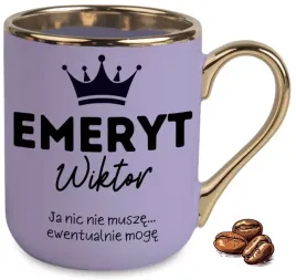 kubek-fioletowy-elegant-dla-emeryta-ja-nic-nie-musze-wlasne-imie-wzory