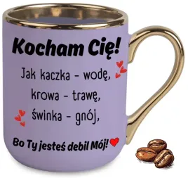 kubek-fioletowy-elegant-kocham-cie-bo-ty-jestes-debil-moj-na-prezent-wzory