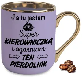 kubek-fioletowy-elegant-na-prezent-ja-tu-jestem-super-kierowniczka-wzory