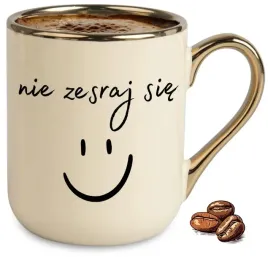 kubek-bezowy-elegant-nie-zesraj-sie-na-smieszny-prezent-duzy-wybor