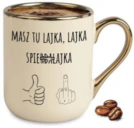 kubek-bezowy-elegant-masz-tu-lajka-i-spierd-lajka-smieszny-prezent-wzory