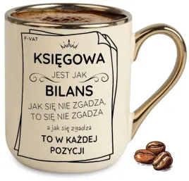 kubek-bezowy-elegant-na-prezent-ksiegowa-jest-jak-bilans-duzy-wybor