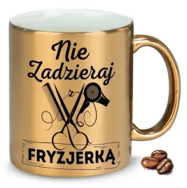 kubek-zloty-na-prezent-upominek-nie-zadzieraj-z-fryzjerka-wzory