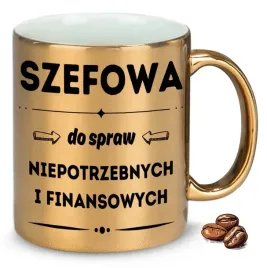 kubek-zloty-szefowa-do-spraw-niepotrzebnych-i-finansowych-na-prezent