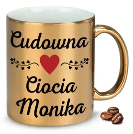 kubek-zloty-na-prezent-upominek-cudowna-ciocia-wlasne-imie