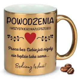 kubek-zloty-na-pozegnanie-kolegi-z-pracy-powodzenia-bedziemy-tesknic-wzory
