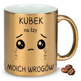 kubek-zloty-na-prezent-kubek-na-lzy-moich-wrogow-wzory