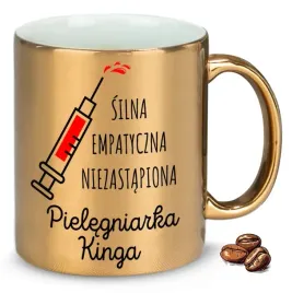 kubek-zloty-silna-empatyczna-niezastapiona-pielegniarka-imie
