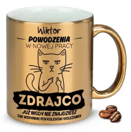 kubek-zloty-powodzenia-w-nowej-pracy-wlasne-imie-dla-kolegi