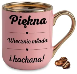 kubek-elegant-rozowy-prezent-dla-kobiety-piekna-mloda-i-wiecznie-kochana
