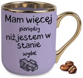 kubek-fioletowy-elegant-mam-wiecej-pieniedzy-niz-jestem-w-stanie-wydac