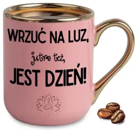 kubek-elegant-rozowy-na-prezent-wrzuc-na-luz-jutro-tez-jest-dzien