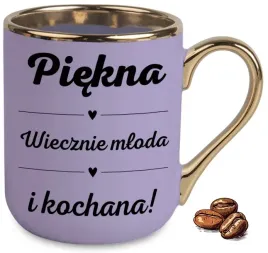 kubek-fioletowy-elegant-na-prezent-piekna-wiecznie-mloda-i-kochana-wzory