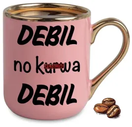 kubek-elegant-rozowy-debil-no-ku-wa-debil-smieszne-wzory-bez-cenzury