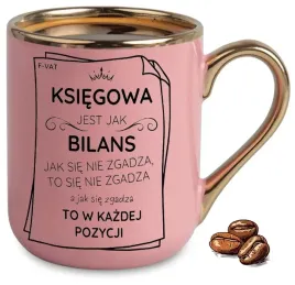 kubek-elegant-rozowy-na-prezent-ksiegowa-jest-jak-bilans-jak-sie-nie-zgadza
