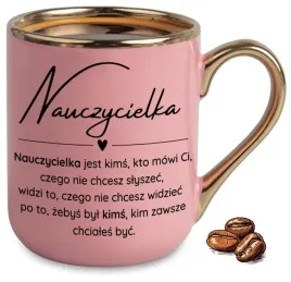 kubek-elegant-rozowy-na-prezent-nauczycielka-jest-kims-kto-mowi-ci-upominek