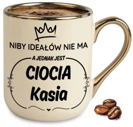 kubek-bezowy-elegant-niby-nie-ma-idealow-a-jednak-ciocia-jest-imie