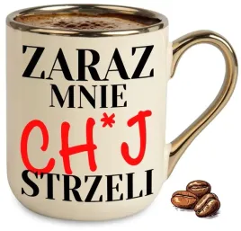 kubek-bezowy-elegant-zaraz-mnie-ch-j-strzeli-na-smieszny-prezent-wzory