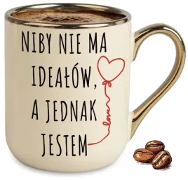 kubek-bezowy-elegant-niby-nie-ma-idealow-a-jednak-jestem-na-prezent