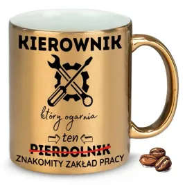 kubek-zloty-kierownik-ktoy-ogarnia-ten-pierdolnik-na-prezent-upominek