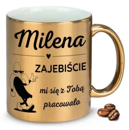 kubek-zloty-na-prezent-zajebiscie-mi-sie-ztoba-pracowalo-wlasne-imie