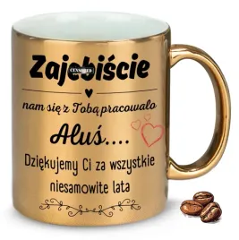 kubek-zloty-na-prezent-zajebiscie-mi-sie-z-toba-pracowalo-wlasne-imie