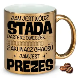 kubek-zloty-na-prezent-jam-jest-wodz-stada-jam-jest-prezes-wzory