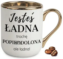 kubek-elegant-bialo-zloty-na-prezent-jestes-ladna-troche-pie-nieta-ale