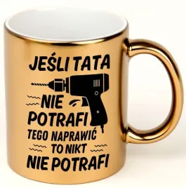 kubek-zloty-blyszczacy-na-prezent-dla-taty-jesli-tata-nie-potrafi