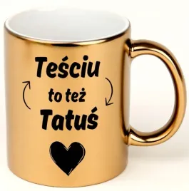 kubek-zloty-blyszczacy-na-prezent-dla-tescia-tatusia-dzien-ojca-wzory