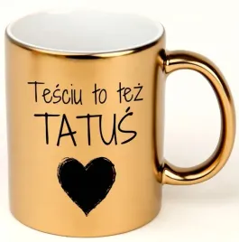 kubek-zloty-blyszczacy-tesciu-to-tez-tatus-prezent-na-dzien-ojca