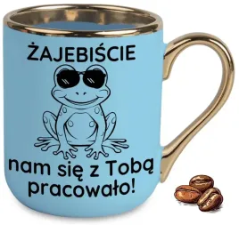 kubek-elegant-niebieski-zajebiscie-nma-sie-z-toba-pracowalo-na-prezent