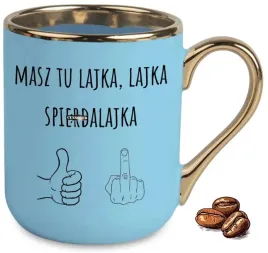 kubek-elegant-niebieski-na-smieszny-prezent-masz-tu-lajka-i-spierdal-jka