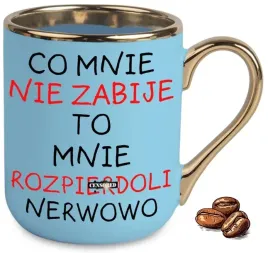 kubek-elegant-niebieski-na-prezent-co-mnie-nie-zabije-to-mnie-rozpierd-li