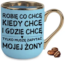 kubek-elegant-niebieski-robie-co-chce-tylko-musze-zapytac-mojej-zony-wzory