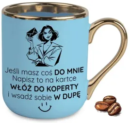 kubek-elegant-niebieski-na-smieszny-prezent-jesli-masz-cos-do-mnie-wzory