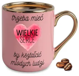 kubek-elegant-rozowy-na-prezent-trzeba-miec-wielkie-serce-by-ksztalcic