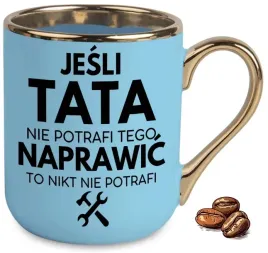 kubek-elegant-niebieski-na-preznet-jesli-tata-nie-potrafi-tego-naprawic