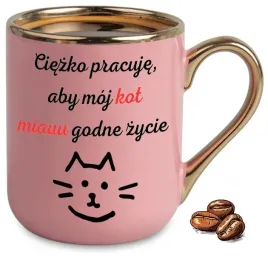 kubek-elegant-rozowy-na-prezent-ciezko-pracuje-aby-moj-kot-miauu-godne