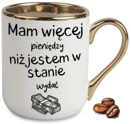 kubek-elegant-bialo-zloty-na-prezent-mam-wiecej-pieniedzy-upominek-wzory