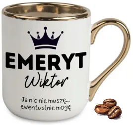 kubek-elegant-bialo-zloty-prezent-dla-emeryta-ja-nic-nie-musze-wzory-imie