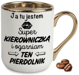 kubek-elegant-bialo-zloty-na-prezent-ja-tu-jestem-super-kierowniczka-wzory