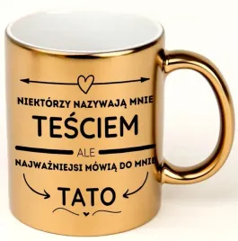 kubek-zloty-blyszczacy-dla-tescia-taty-najwazniejsi-mowia-mi-tato