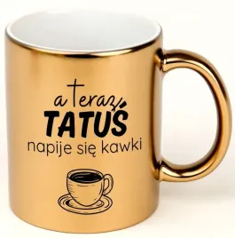 kubek-zloty-blyszczacy-dla-taty-na-dzien-ojca-na-kawusie