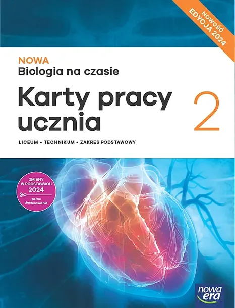 NOWA BIOLOGIA NA CZASIE KARTY PRACY 2 LICEUM I TECHNIKUM ZAKRES PODSTAWOWY EDYCJA 2025 - Opracowania Zbiorowe