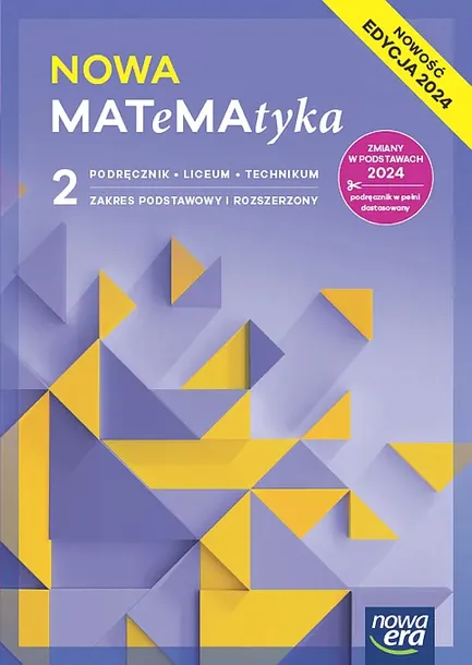 NOWA MATEMATYKA PODRĘCZNIK 2 ZAKRES PODSTAWOWY I ROZSZERZONY EDYCJA 2025 - Babiański Wojciech,Chańko Lech,Wej Karolina