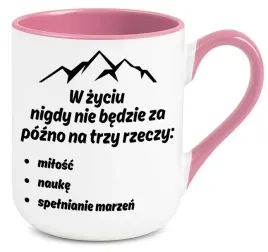 kubek-rozowy-elegant-na-prezent-w-zyciu-nie-bedzie-za-pozno-na-trzy-rzeczy