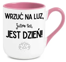 kubek-rozowy-elegant-na-prezent-wrzuc-na-luz-jutro-tez-jest-dzien-wzory