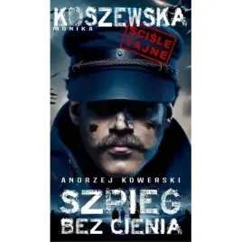 andrzej-kowerski-szpieg-bez-cienia-1punkt